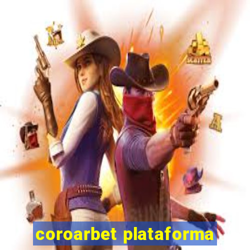 coroarbet plataforma